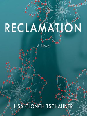 cover image of Reclamation, a novel